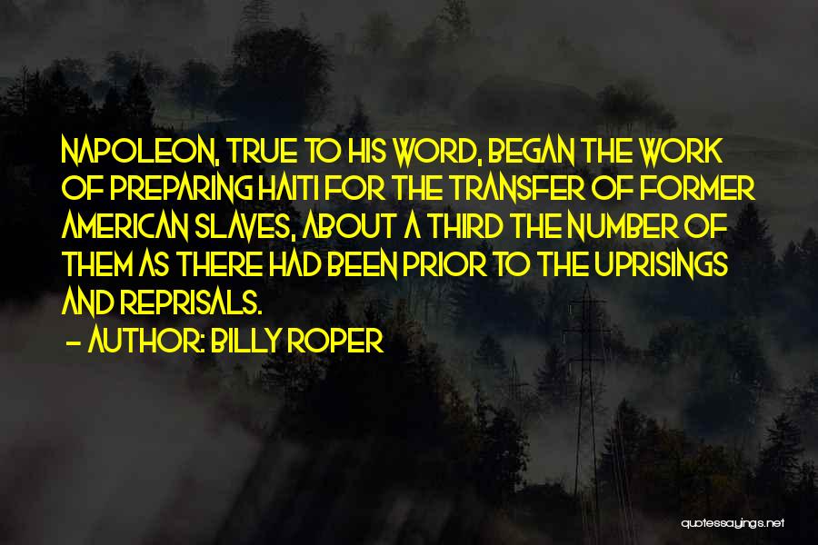 Napoleon The Third Quotes By Billy Roper