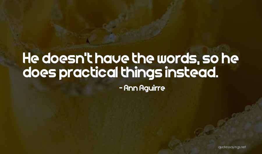 Napoleone Ferrara Quotes By Ann Aguirre Napoleone Ferrara Quotes By Ann Aguirre