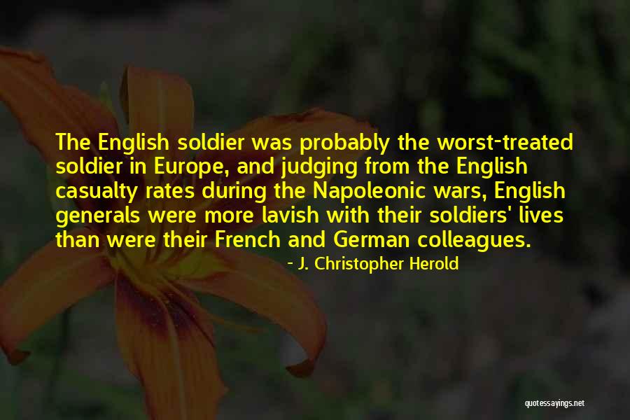 Napoleonic Wars Quotes By J. Christopher Herold