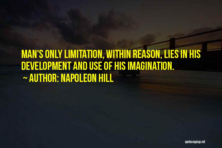 Napoleon's Quotes By Napoleon Hill