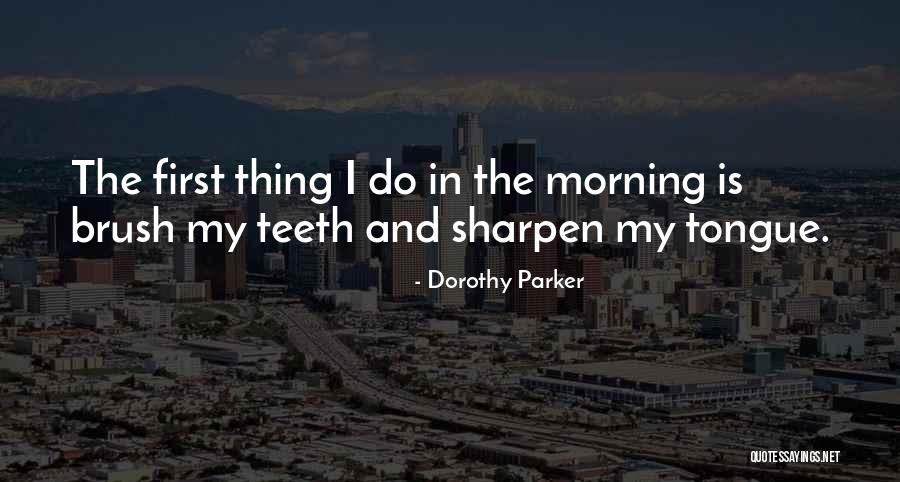Napoletani A Torre Quotes By Dorothy Parker Napoletani A Torre Quotes By Dorothy Parker