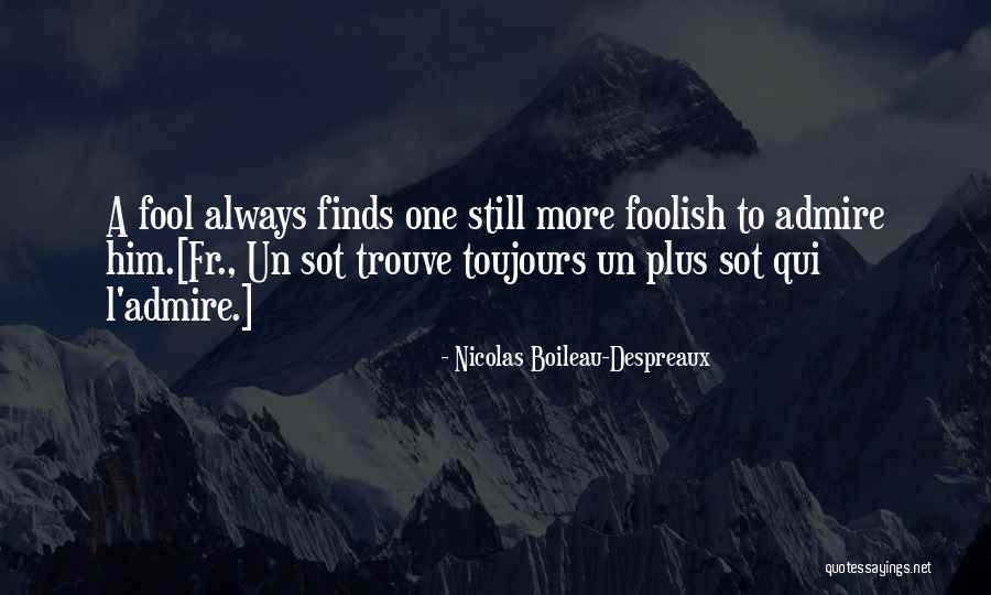 Napoletano Basil Quotes By Nicolas Boileau-Despreaux Napoletano Basil Quotes By Nicolas Boileau-Despreaux