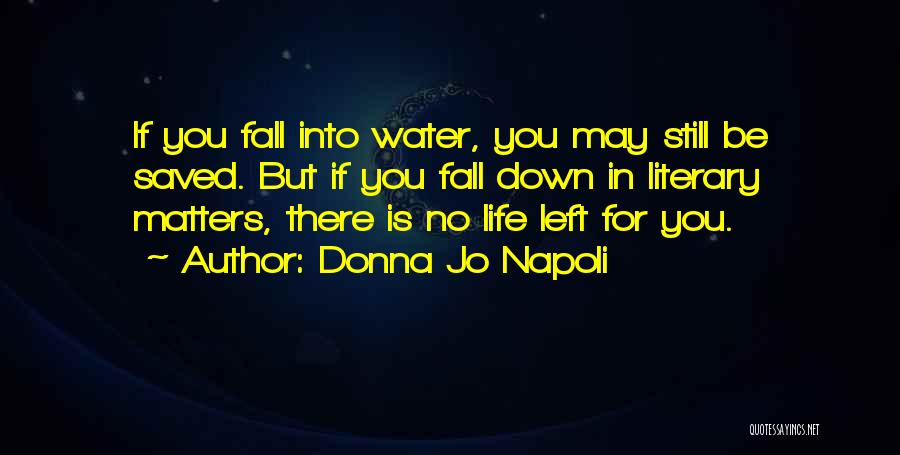 Napoli Quotes By Donna Jo Napoli