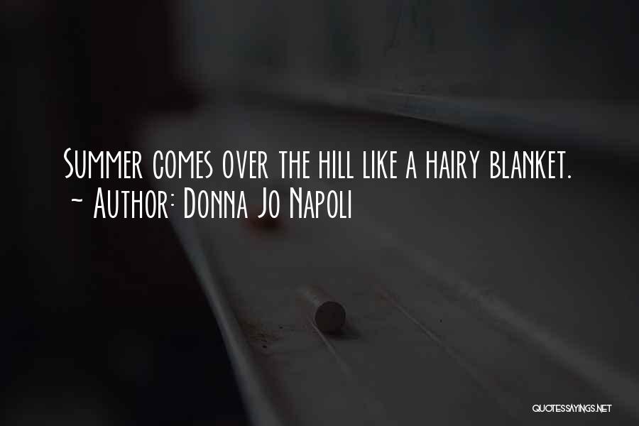 Napoli Quotes By Donna Jo Napoli