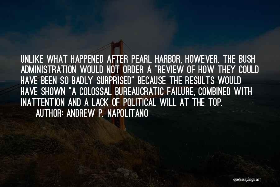 Napolitano Quotes By Andrew P. Napolitano