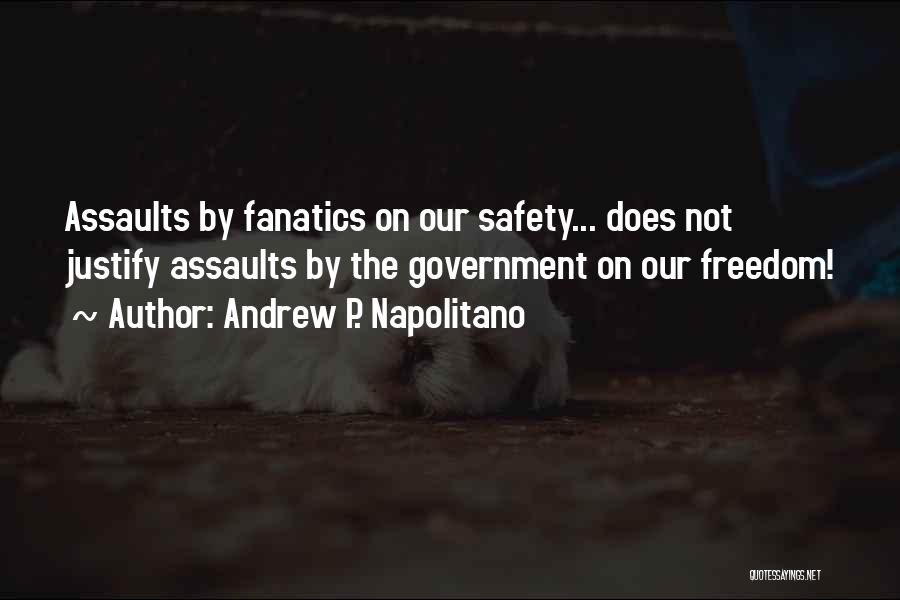 Napolitano Quotes By Andrew P. Napolitano