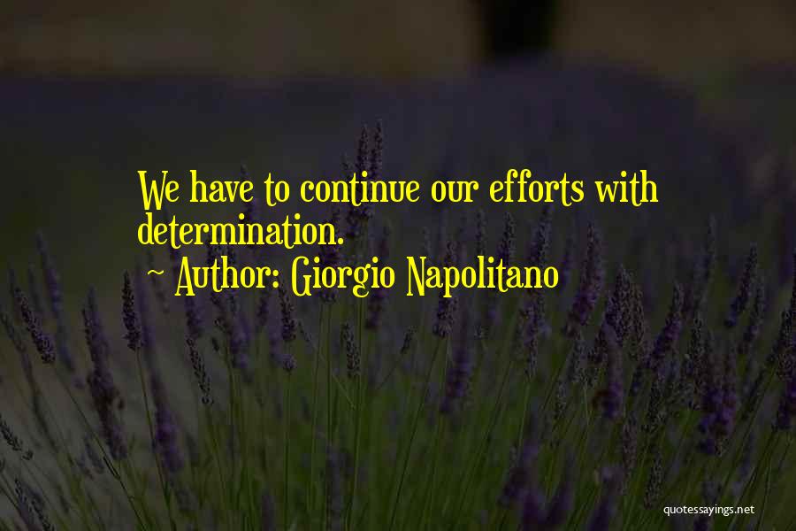 Napolitano Quotes By Giorgio Napolitano