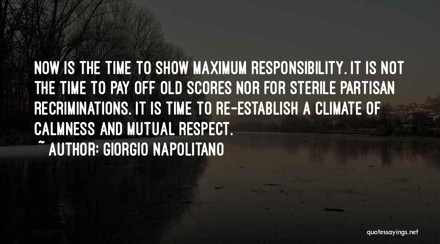 Napolitano Quotes By Giorgio Napolitano