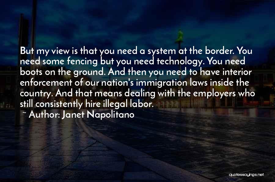 Napolitano Quotes By Janet Napolitano