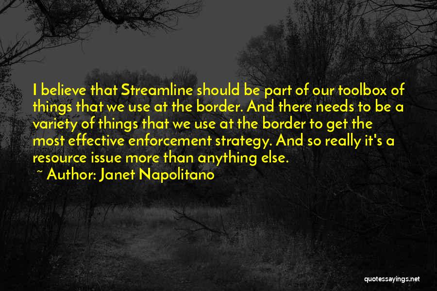 Napolitano Quotes By Janet Napolitano