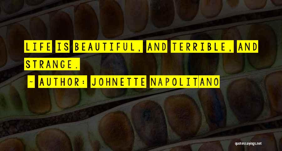 Napolitano Quotes By Johnette Napolitano