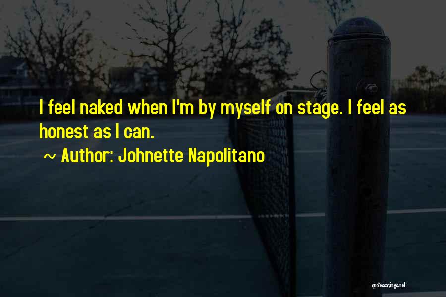 Napolitano Quotes By Johnette Napolitano