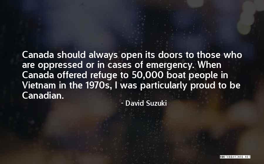 Naporedna Quotes By David Suzuki Naporedna Quotes By David Suzuki