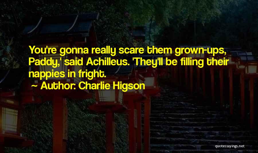 Nappies Quotes By Charlie Higson