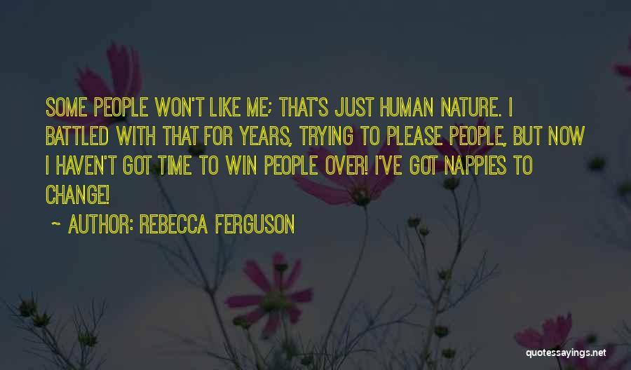 Nappies Quotes By Rebecca Ferguson