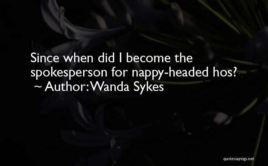 Nappies Quotes By Wanda Sykes