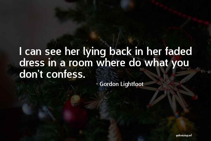 Napraviti Mejl Quotes By Gordon Lightfoot Napraviti Mejl Quotes By Gordon Lightfoot