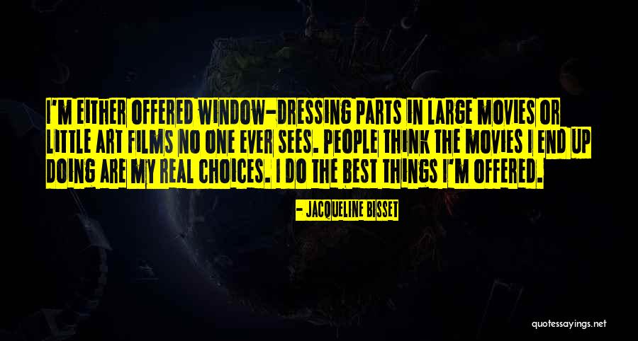Naprawic Quotes By Jacqueline Bisset Naprawic Quotes By Jacqueline Bisset