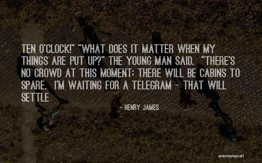 Naqbiyin Quotes By Henry James Naqbiyin Quotes By Henry James