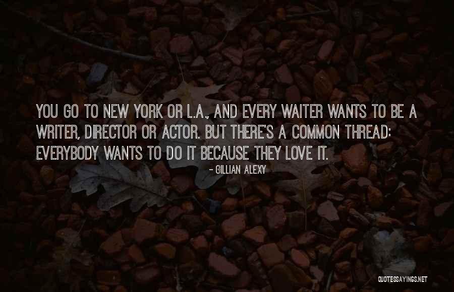 Naqiz Quotes By Gillian Alexy Naqiz Quotes By Gillian Alexy