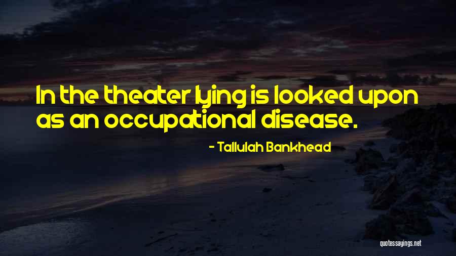 Naqiz Quotes By Tallulah Bankhead Naqiz Quotes By Tallulah Bankhead
