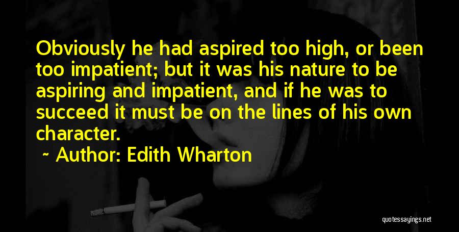 Naqueles Quotes By Edith Wharton