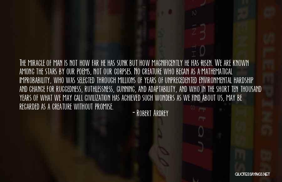 Naquib Hatami Quotes By Robert Ardrey Naquib Hatami Quotes By Robert Ardrey
