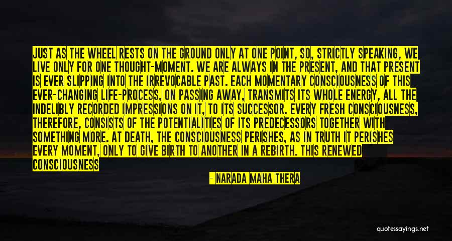 Narada Maha Thera Quotes 626562 Narada Maha Thera Quotes 626562