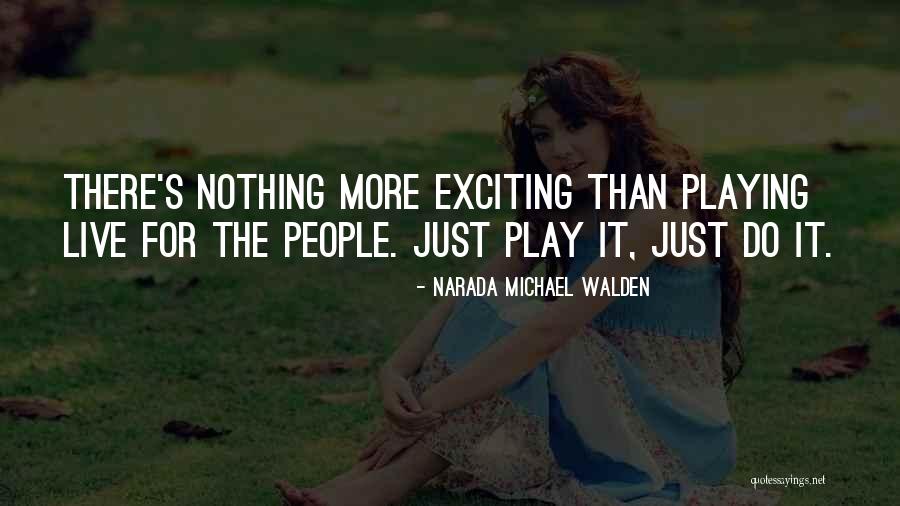 Narada Michael Walden Quotes 2022404 Narada Michael Walden Quotes 2022404