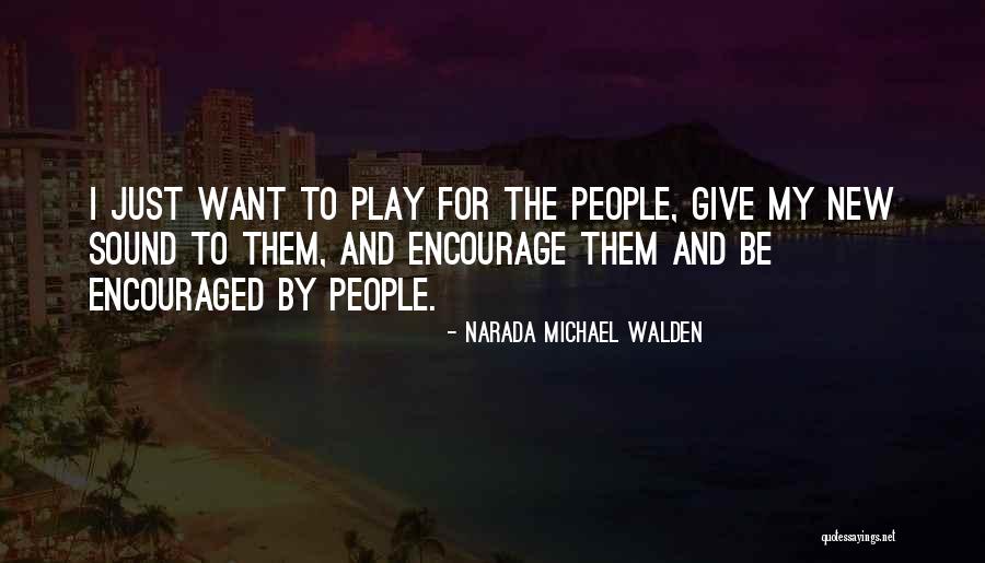 Narada Michael Walden Quotes 414494 Narada Michael Walden Quotes 414494