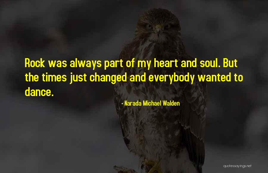 Narada Michael Walden Quotes 948023