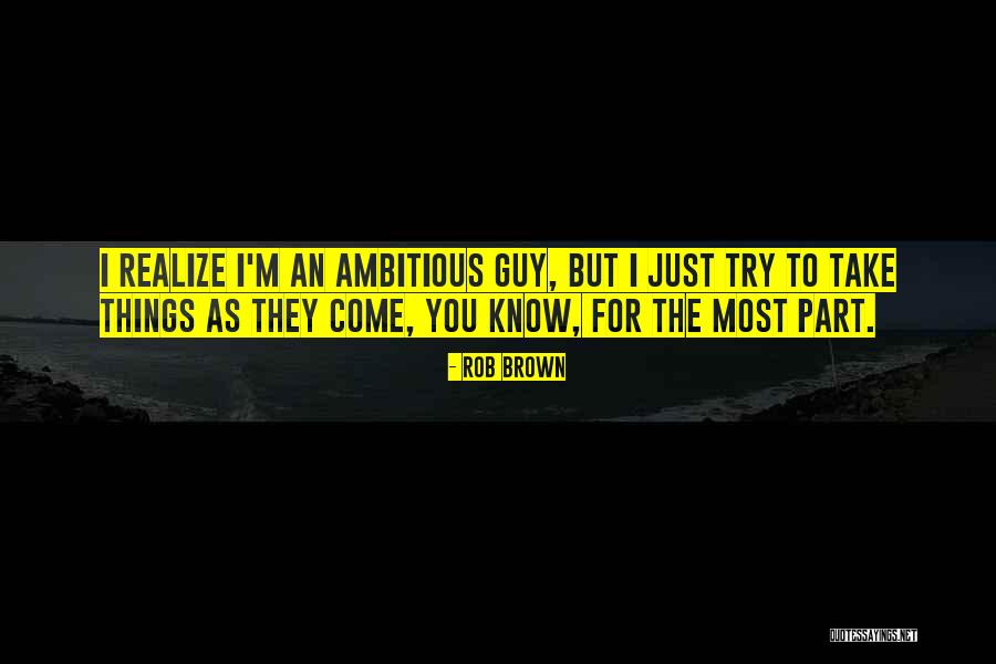 Naramdaman Mo Quotes By Rob Brown Naramdaman Mo Quotes By Rob Brown