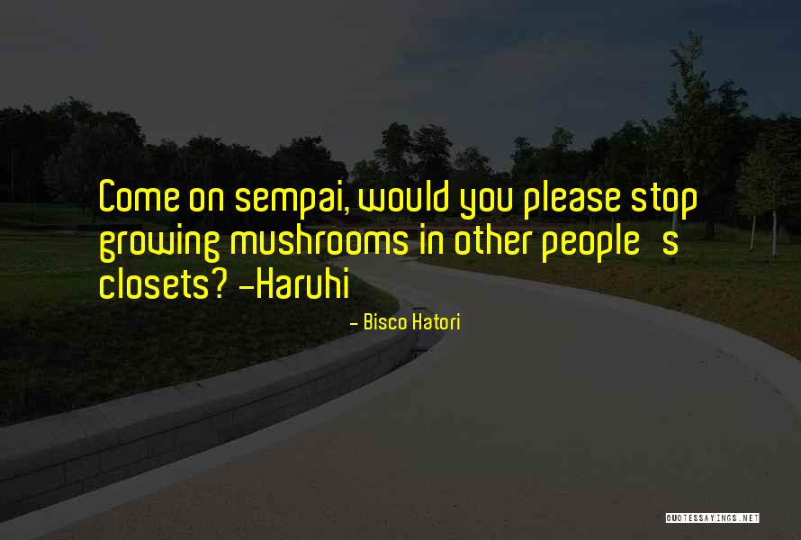 Naranbaatar Myanganbuu Quotes By Bisco Hatori Naranbaatar Myanganbuu Quotes By Bisco Hatori