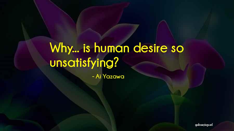 Narathip Chunhamaneewat Quotes By Ai Yazawa Narathip Chunhamaneewat Quotes By Ai Yazawa