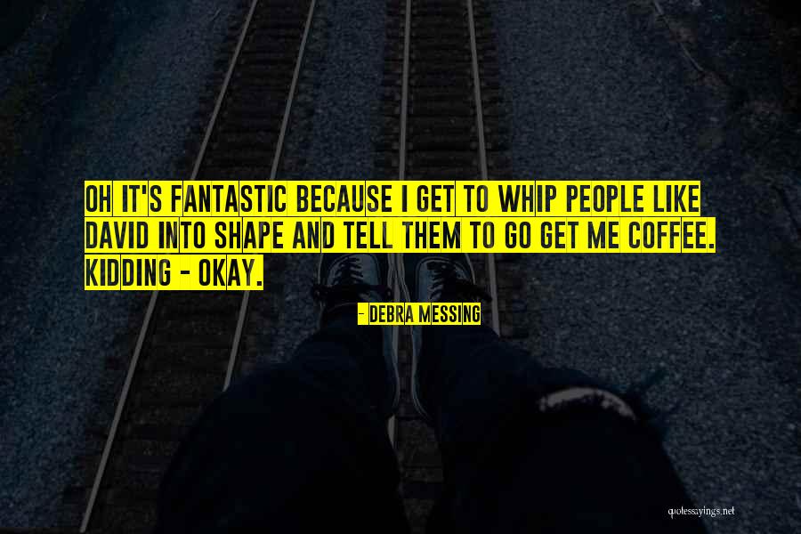Narava Slike Quotes By Debra Messing Narava Slike Quotes By Debra Messing