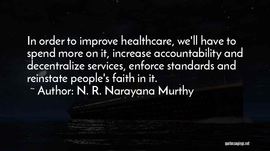 Narayana Murthy Quotes By N. R. Narayana Murthy