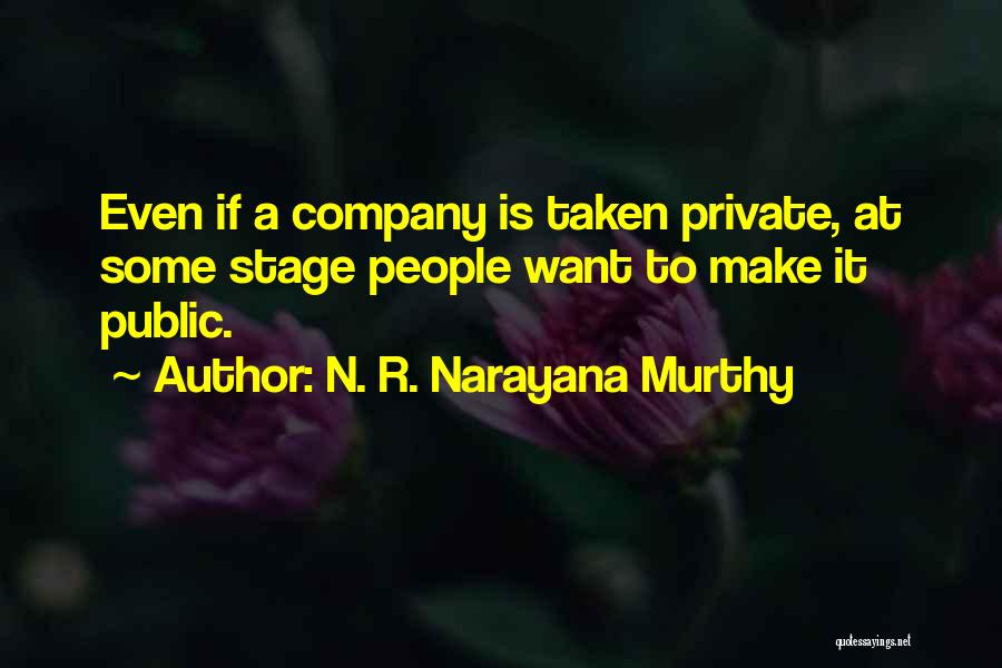 Narayana Murthy Quotes By N. R. Narayana Murthy