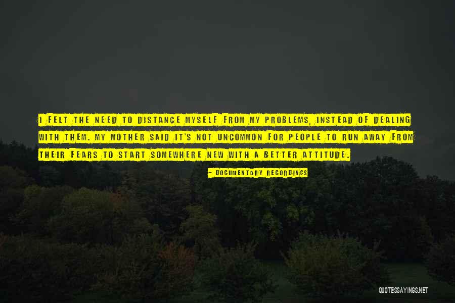 Narciarz Quotes By Documentary Recordings Narciarz Quotes By Documentary Recordings