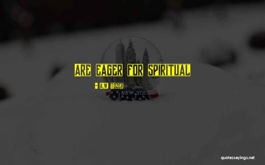 Narcisista Perverso Quotes By A.W. Tozer Narcisista Perverso Quotes By A.W. Tozer