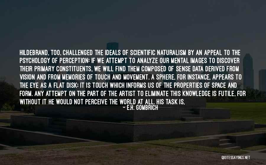 Narcissique Manipulateur Quotes By E.H. Gombrich Narcissique Manipulateur Quotes By E.H. Gombrich