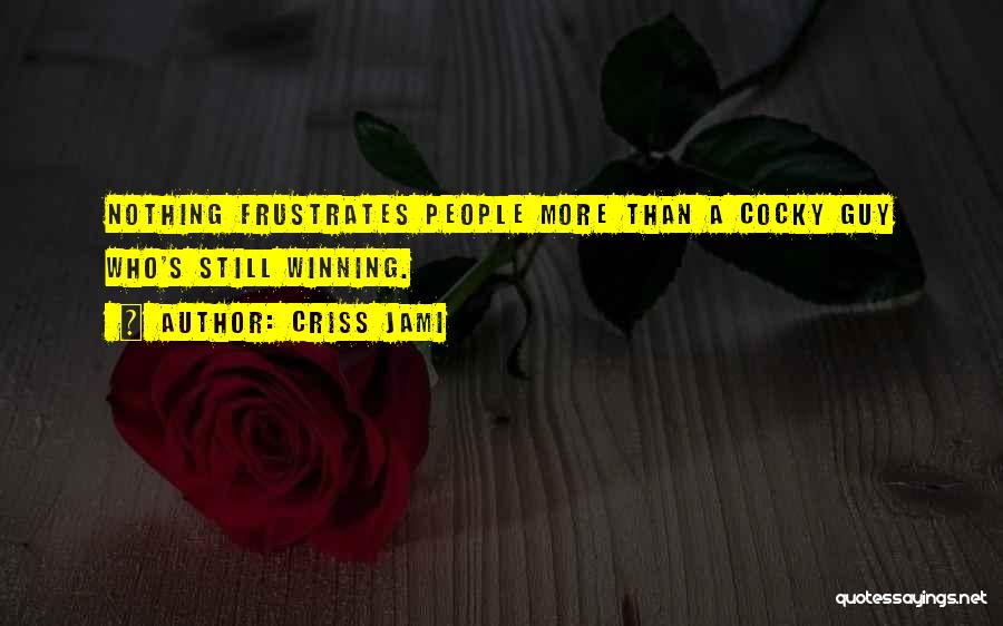 Narcissism Funny Quotes By Criss Jami