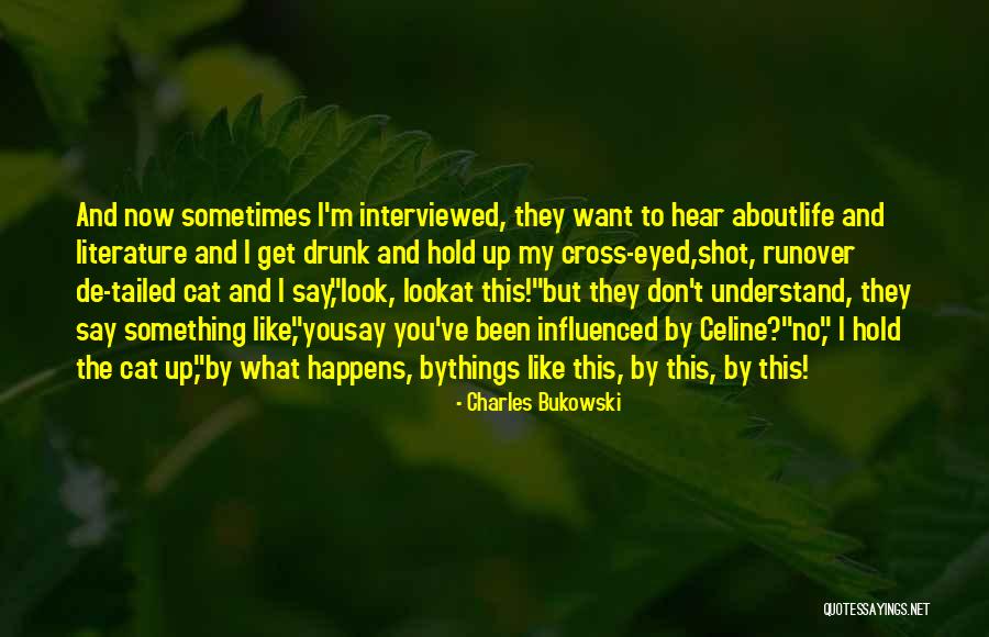 Narcissist Victim Quotes By Charles Bukowski Narcissist Victim Quotes By Charles Bukowski