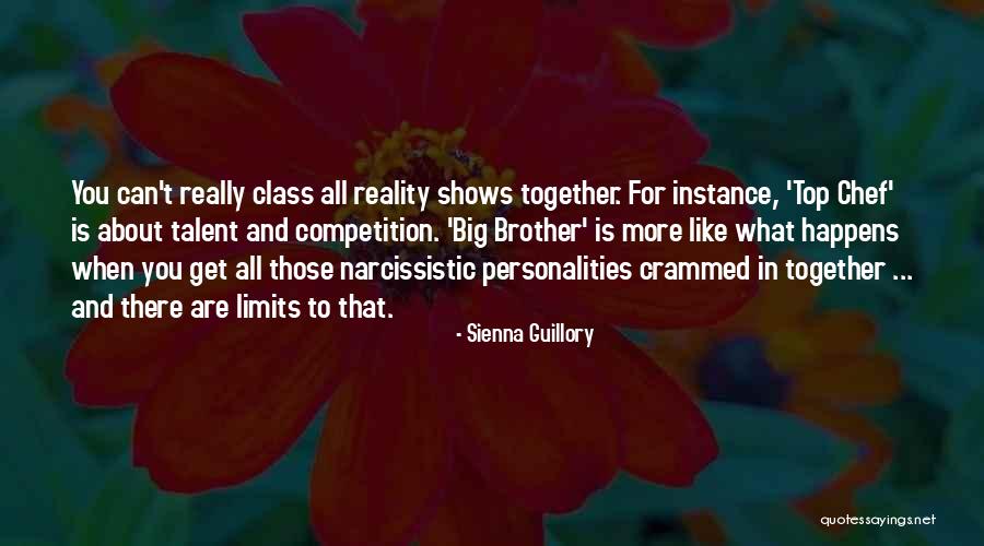 Narcissistic Brother Quotes By Sienna Guillory Narcissistic Brother Quotes By Sienna Guillory