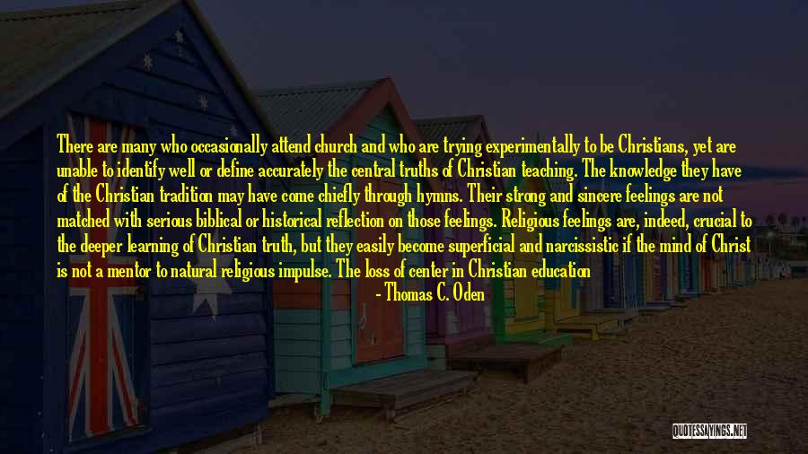 Narcissistic Leadership Quotes By Thomas C. Oden Narcissistic Leadership Quotes By Thomas C. Oden