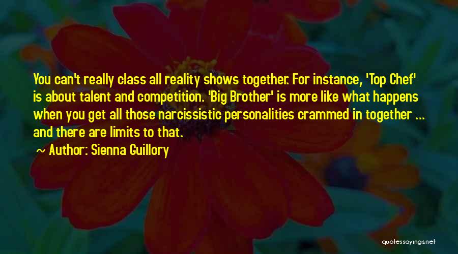 Narcissistic Personalities Quotes By Sienna Guillory