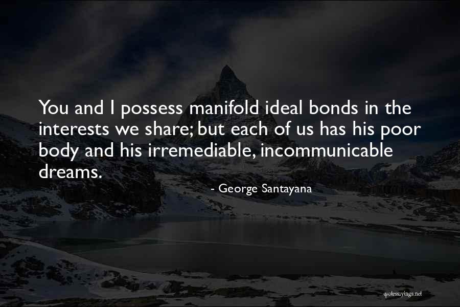 Narcissistic Sisters Quotes By George Santayana Narcissistic Sisters Quotes By George Santayana