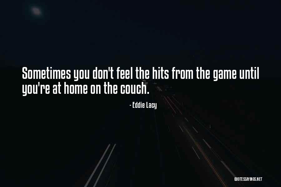Narcissistically Wounded Quotes By Eddie Lacy Narcissistically Wounded Quotes By Eddie Lacy