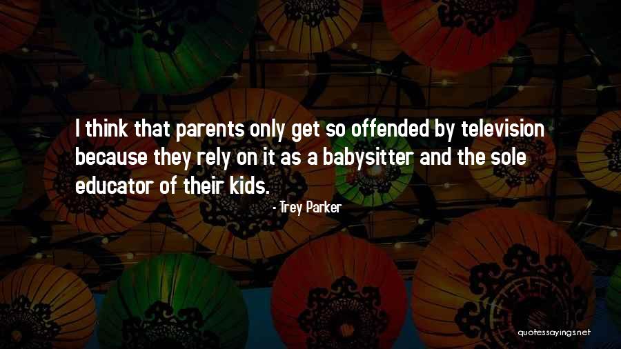 Narcissistically Wounded Quotes By Trey Parker Narcissistically Wounded Quotes By Trey Parker