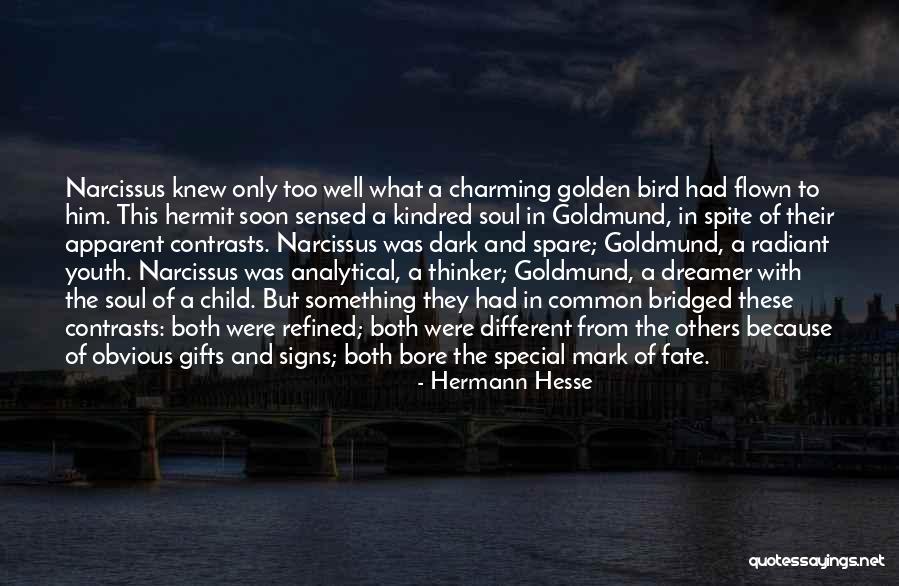 Narcissus Goldmund Quotes By Hermann Hesse