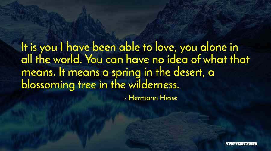 Narcissus Goldmund Quotes By Hermann Hesse